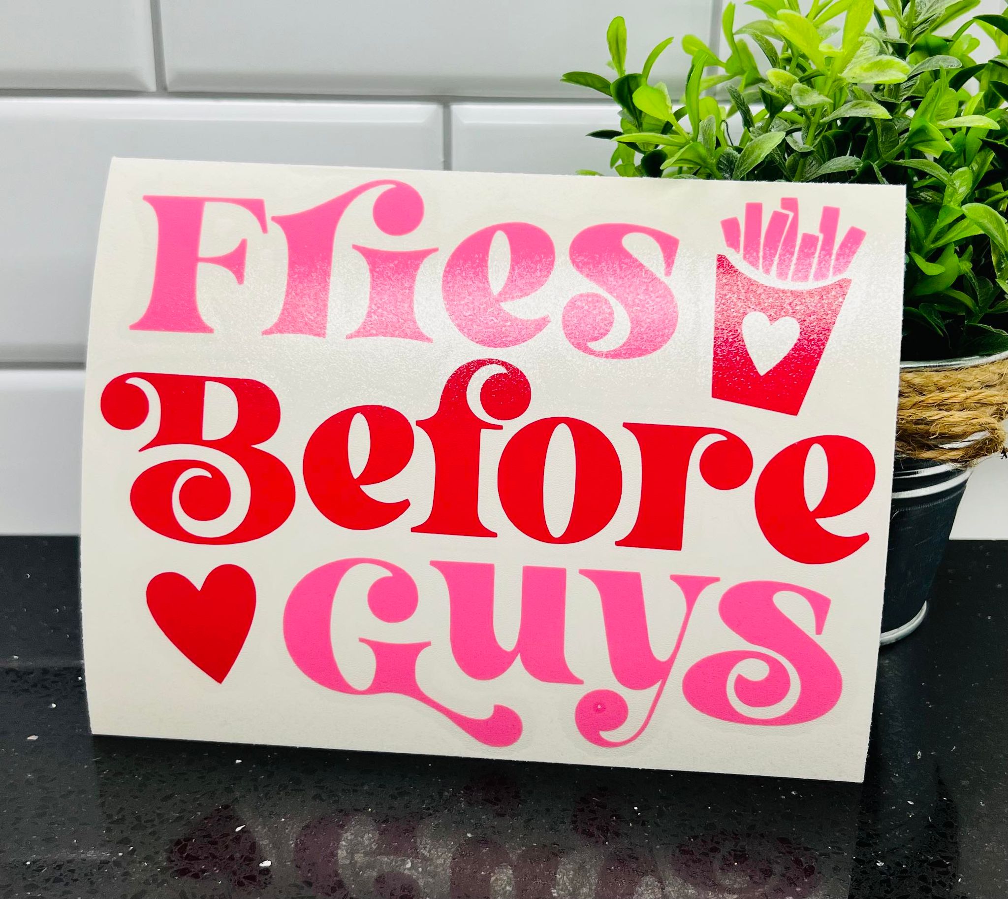 Fries before Guys Decal in Pink & Red