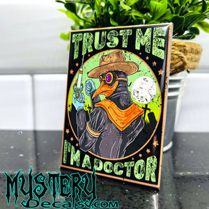 Trust Me I'm a Doctor Fridge Magnet 2.5" x 3.5" Rectangle Plague Doctor Black Death Bubonic Plague Quarantine