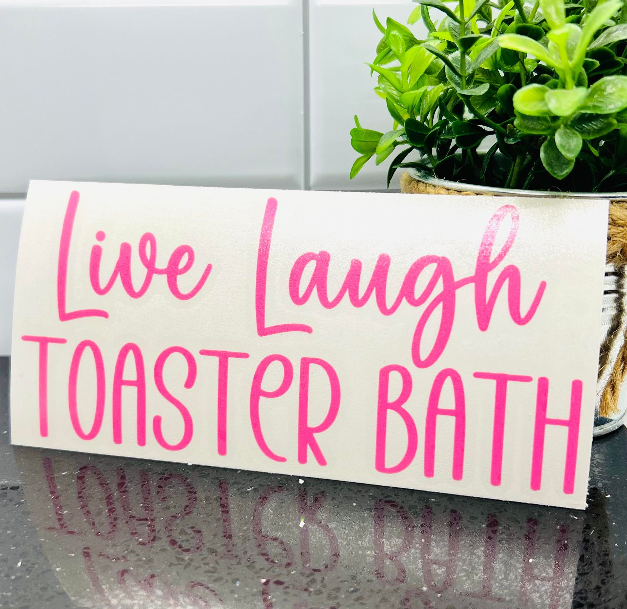Live Laugh Toaster Bath Decal
