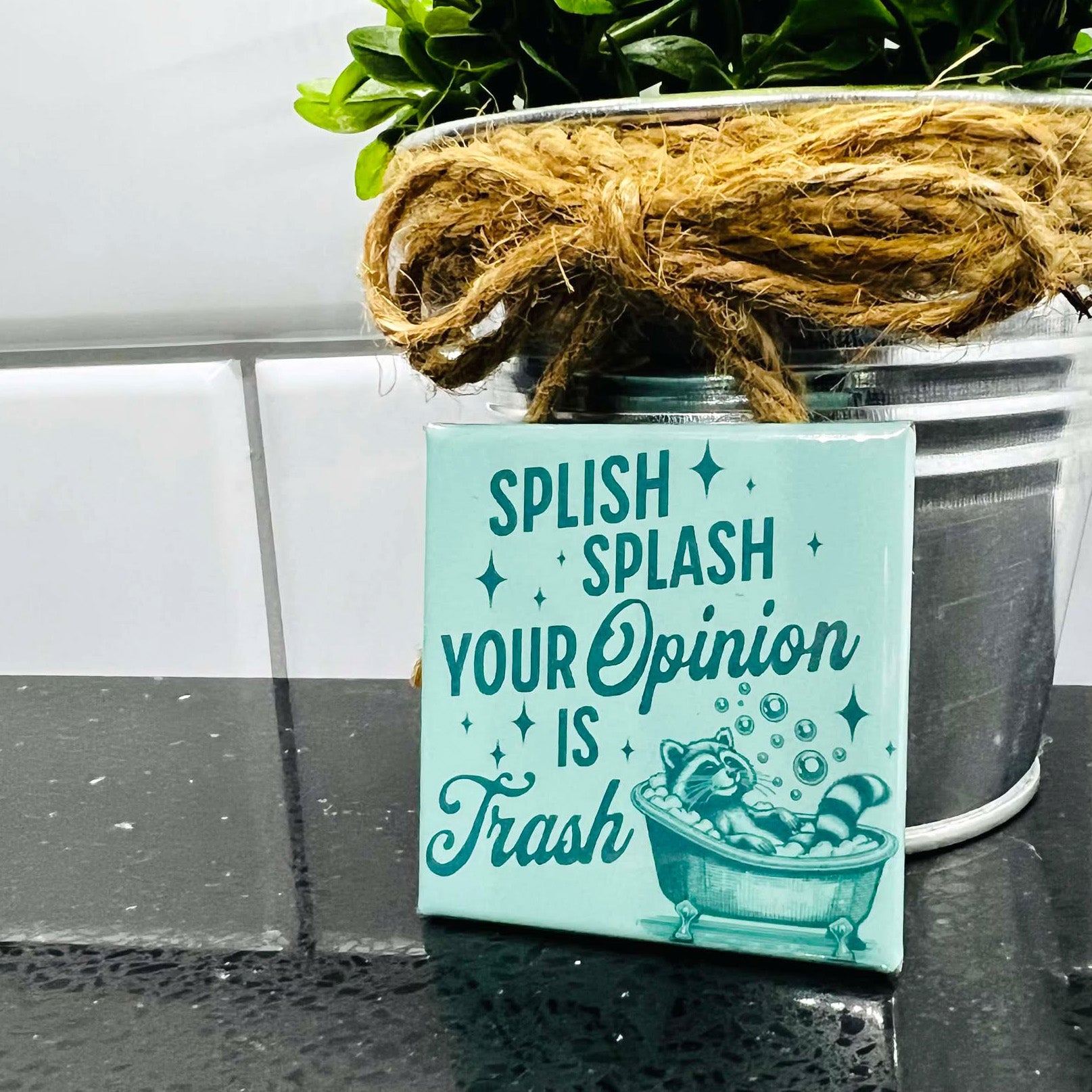 Splish Splash Your Opinion is Trash Fridge Magnet 2" Square Sarcastic Raccoon Bathtub Retro