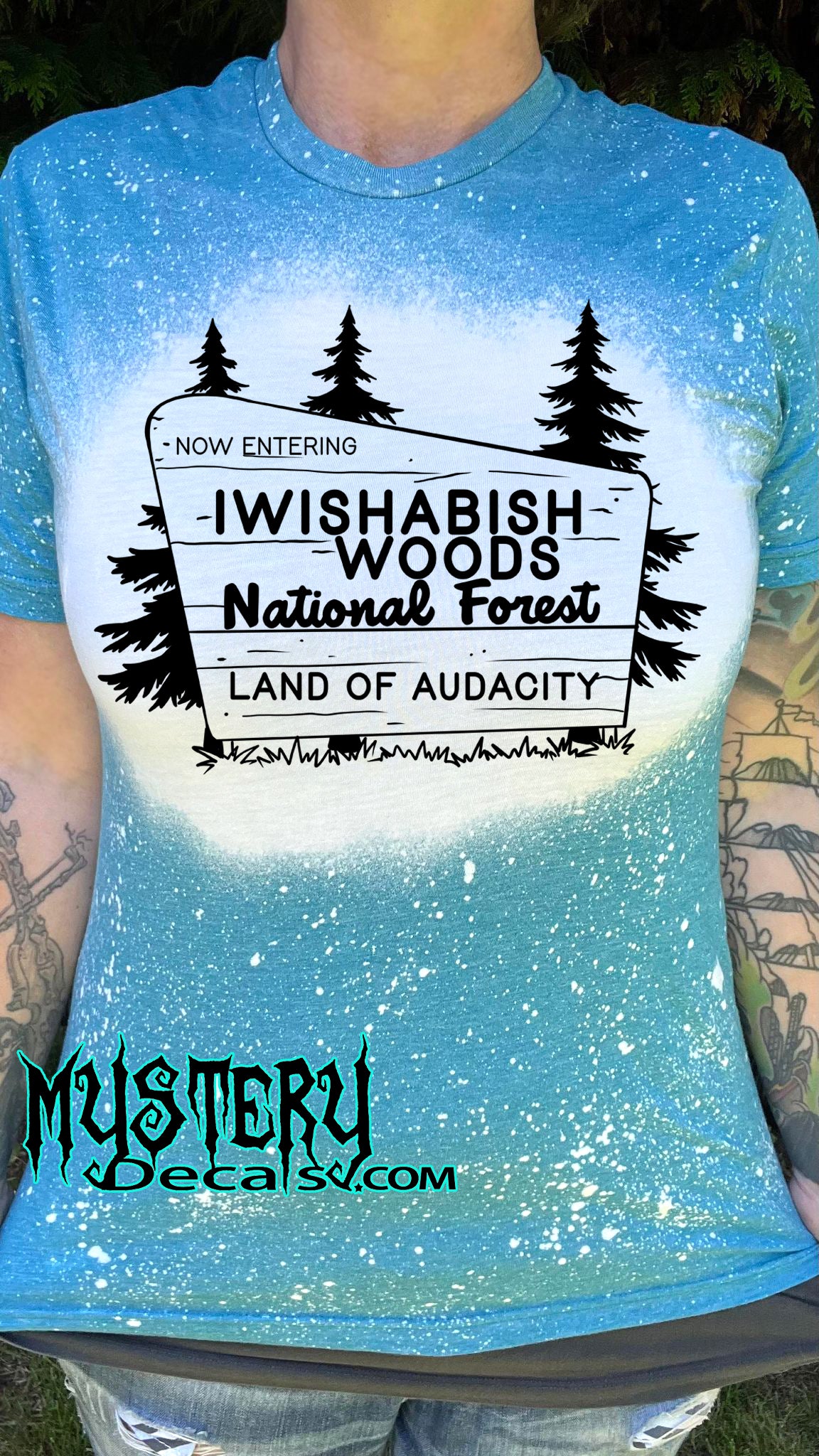 IWISHABISH Woods National Forest Land of Audacity Bleached Tee