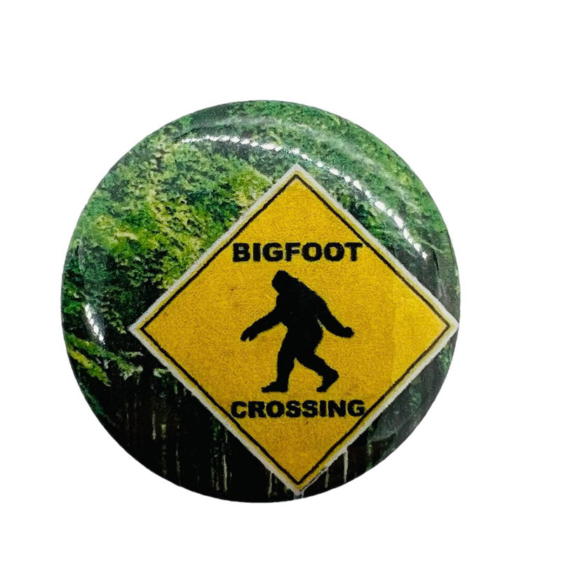 Bigfoot Crossing Pin Back Button or Magnet