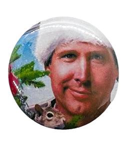 Christmas Vacation Clark Griswold + Cousin Eddie Pin Back Buttons or Magnets